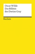 Cover: Das Bildnis des Dorian Gray - Reclam