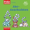 Cover: Praxis Familie / ABC-Geschichten - Westermann Schulbuchverlag