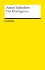 Cover: Der Kirschgarten - Reclam
