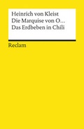 Cover: Die Marquise von O... &middot; Das Erdbeben in Chili - Reclam