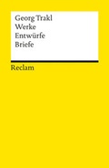 Cover: Werke - Entw&uuml;rfe - Briefe - Reclam