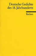 Cover: Deutsche Gedichte des 18. Jahrhunderts - Reclam