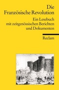 Cover: Die Franz&ouml;sische Revolution - Reclam