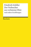 Cover: Der Verbrecher aus verlorener Ehre und andere Erz&auml;hlungen - Reclam