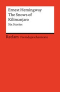 Cover: The Snows of Kilimanjaro. Six Stories - Reclam