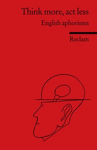 Bild: Think more, act less - Reclam