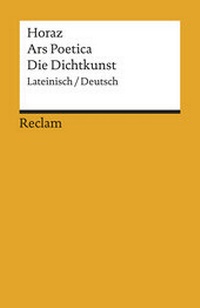 Abbildung von: Ars Poetica / Die Dichtkunst. Lat. /Dt - Reclam
