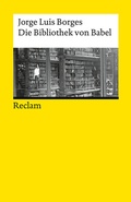 Cover: Die Bibliothek von Babel - Reclam