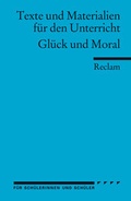 Cover: Gl&uuml;ck und Moral - Reclam