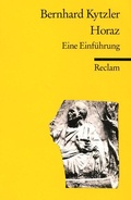 Cover: Horaz. Eine Einf&uuml;hrung - Reclam