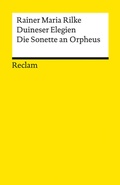 Cover: Duineser Elegien &middot; Die Sonette von Orpheus - Reclam