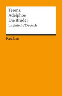 Abbildung von: Adelphoe / Die Brüder - Reclam