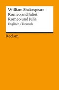 Cover: Romeo and Juliet /Romeo und Julia. Englisch/Deutsch - Reclam