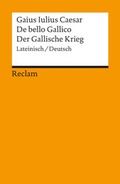 Cover: De bello Gallico / Der Gallische Krieg - Reclam