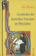 Cover: Geschichte der deutschen Literatur im Mittelalter bis zum Ende des 16. Jahrhunderts - Reclam