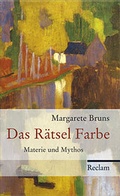 Cover: Das R&auml;tsel Farbe - Reclam