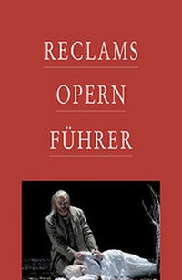 Enlarge image Cover: Reclams Opernführer - Reclam