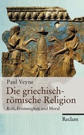 Cover: Die griechisch-r&ouml;mische Religion - Reclam