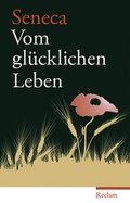Cover: Vom gl&uuml;cklichen Leben - Reclam