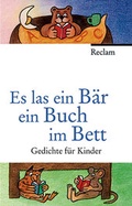 Cover: Es las ein B&auml;r ein Buch im Bett - Reclam