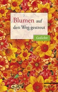 Cover: Blumen auf den Weg gestreut - Reclam