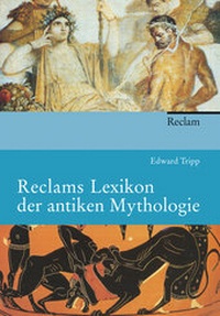 Abbildung von: Reclams Lexikon der antiken Mythologie - Reclam