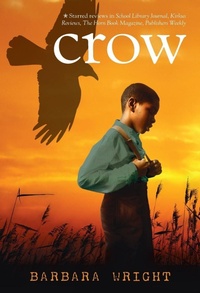 Enlarge image Cover: Crow - Yearling (imprint of Random House Children's Books)