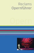 Cover: Reclams Opernf&uuml;hrer - Reclam