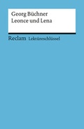 Cover: Georg B&uuml;chner: Leonce und Lena - Reclam