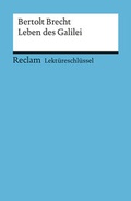 Cover: Lekt&uuml;reschl&uuml;ssel zu Bertolt Brecht: Leben des Galilei - Reclam