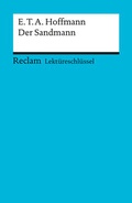 Cover: Lekt&uuml;reschl&uuml;ssel zu E.T.A. Hoffmann: Der Sandmann - Reclam