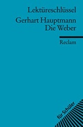 Cover: Lekt&uuml;reschl&uuml;ssel zu Gerhart Hauptmann: Die Weber - Reclam