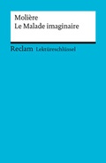 Cover: Moli&egrave;re: Le Malade imaginaire - Reclam