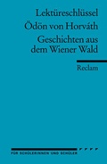 Cover: Lekt&uuml;reschl&uuml;ssel zu &Ouml;d&ouml;n von Horv&aacute;th: Geschichten aus dem Wiener Wald - Reclam
