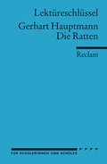 Cover: Lekt&uuml;reschl&uuml;ssel zu Gerhart Hauptmann: Die Ratten - Reclam