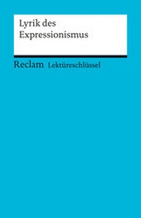 Enlarge image Cover: Lyrik des Expressionismus - Reclam