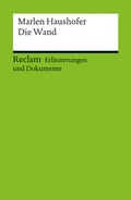 Cover: Erl&auml;uterungen und Dokumente zu Marlen Haushofer: Die Wand - Reclam
