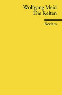 Enlarge image Cover: Die Kelten - Reclam