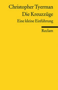 Enlarge image Cover: Die Kreuzzüge - Reclam