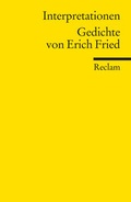 Cover: Interpretationen: Gedichte von Erich Fried - Reclam