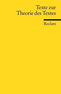 Enlarge image Cover: Texte zur Theorie des Textes - Reclam