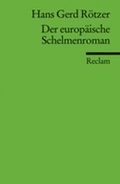 Cover: Der europ&auml;ische Schelmenroman - Reclam