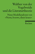 Cover: Walther von der Vogelweide und die Literaturtheorie - Reclam