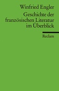 Cover: Geschichte der franz&ouml;sischen Literatur im &Uuml;berblick - Reclam