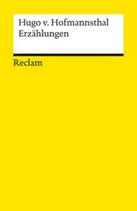 Abbildung von: Erzählungen. Textausgabe mit editorischer Notiz, Literaturhinweisen und Nachwort - Reclam