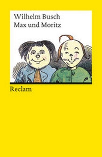 Enlarge image Cover: Max und Moritz - Reclam