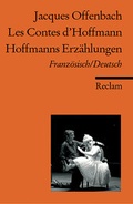 Cover: Les Contes d'Hoffmann /Hoffmanns Erz&auml;hlungen. Franz. /Dt. - Reclam