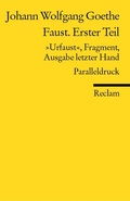 Cover: Faust. Erster Teil. "Urfaust", Fragment, Ausgabe letzter Hand (1828). Paralleldruck - Reclam