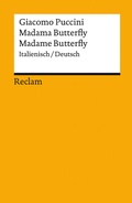 Cover: Madama Butterfly / Madame Butterfly. Italienisch/Deutsch - Reclam