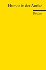 Cover: Humor in der Antike - Reclam